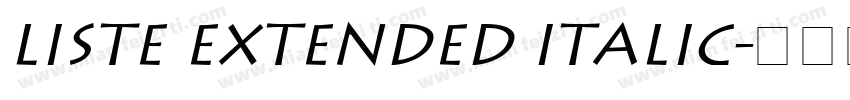Liste Extended Italic字体转换